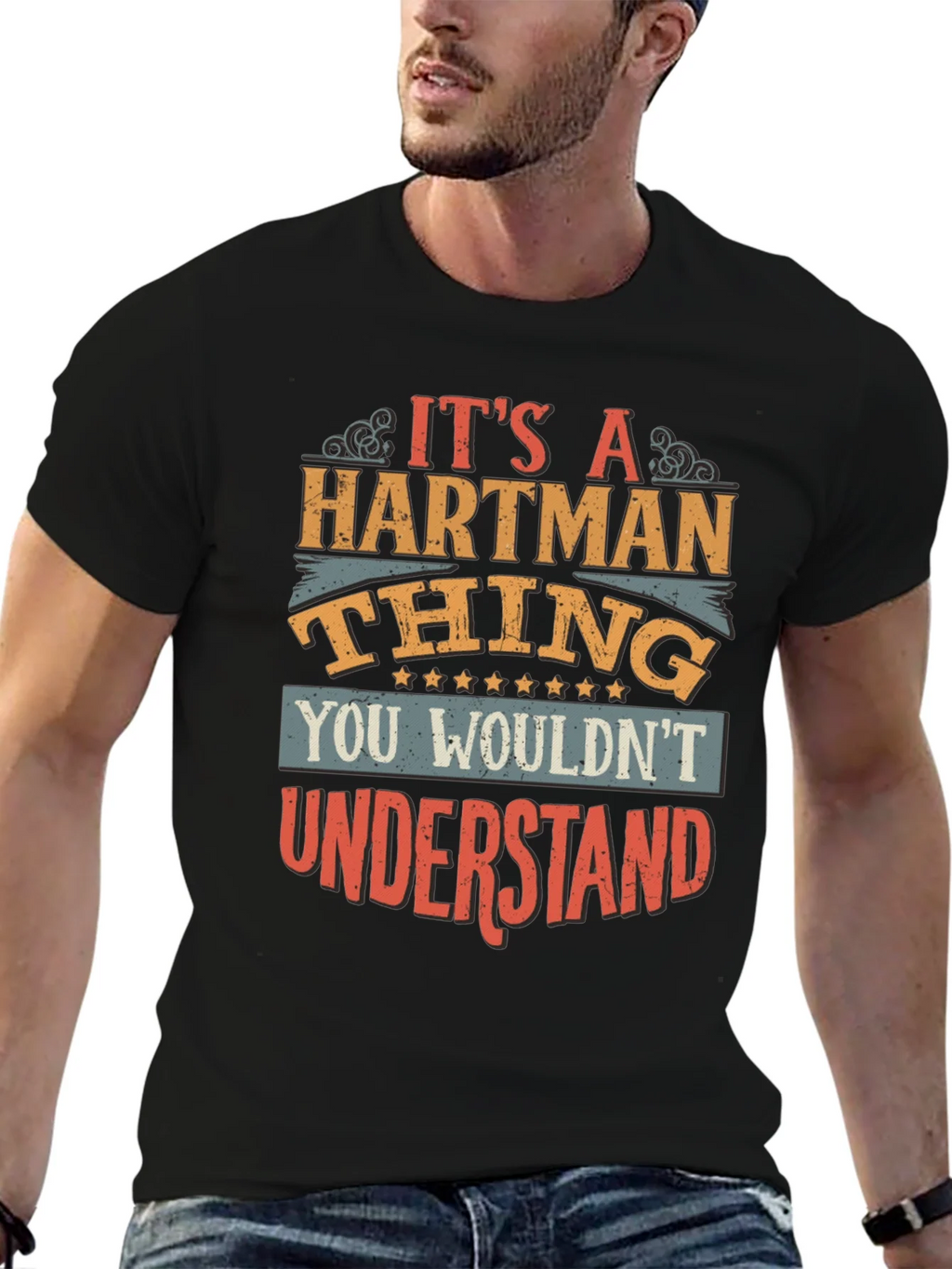 Its a Hartman Thing T-Shirt product image 6