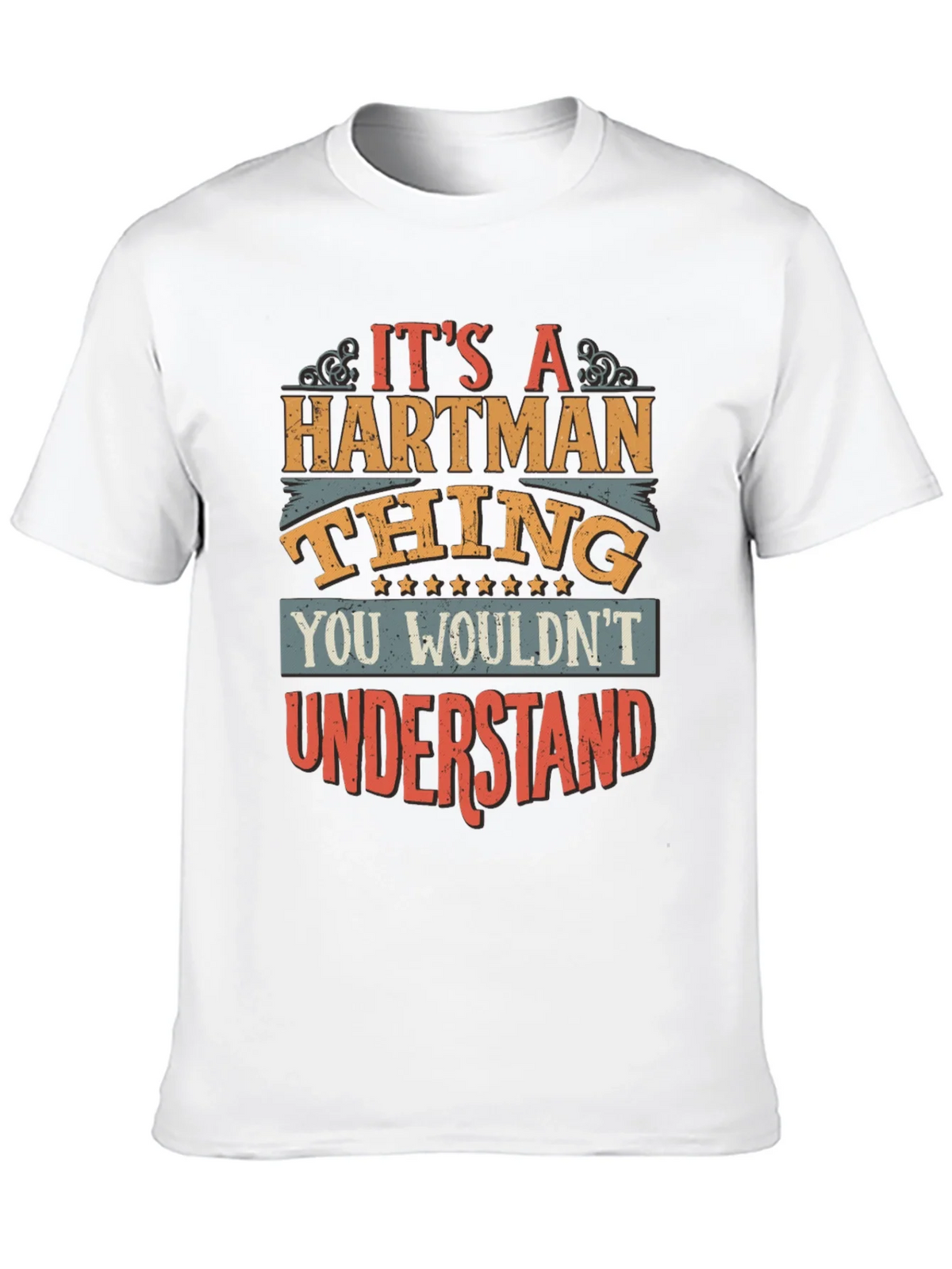 Its a Hartman Thing T-Shirt product image 9
