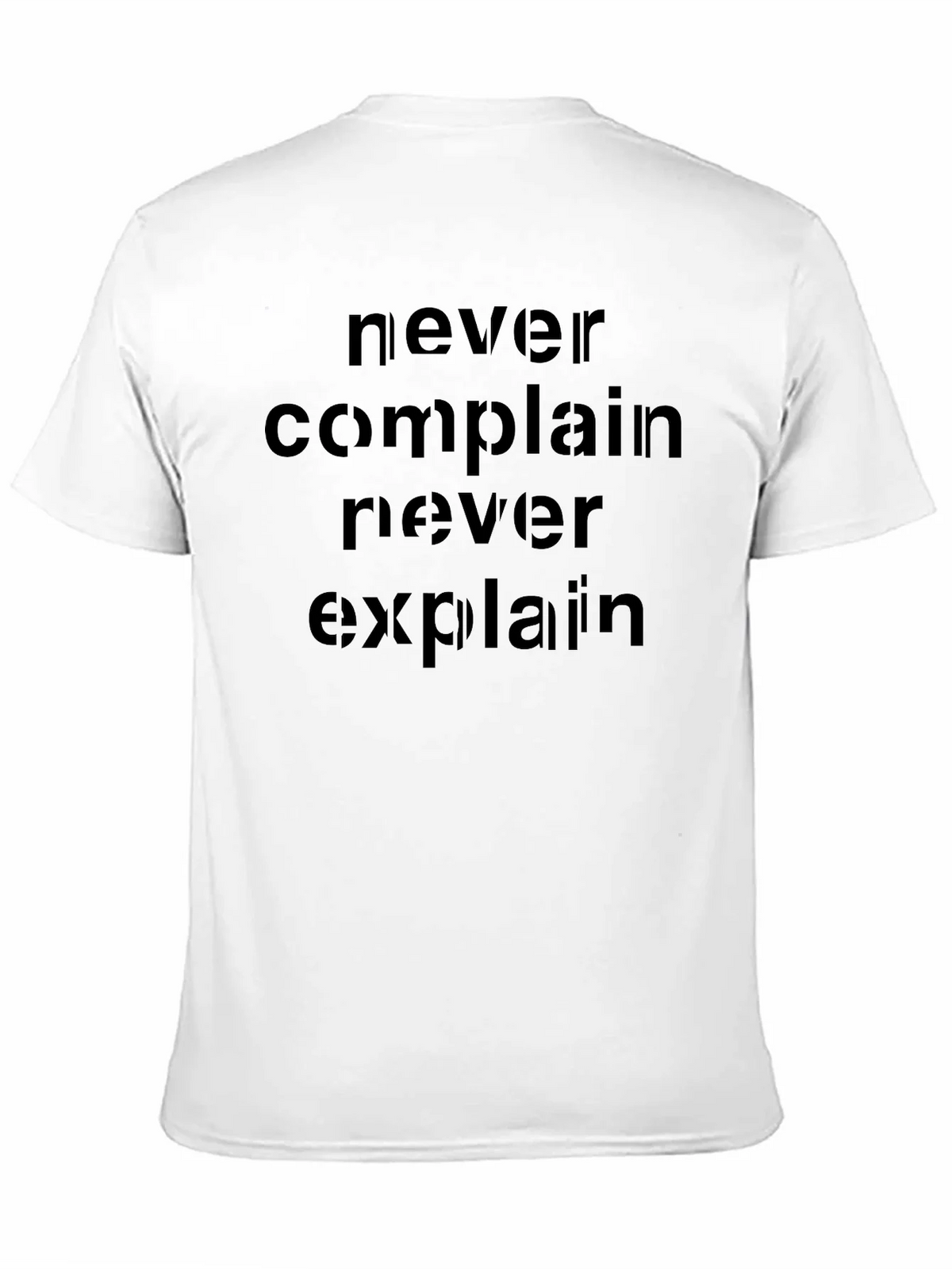 Never Complain Explain T-Shirt product image 8