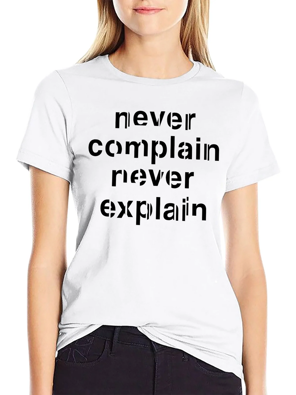 Never Complain Explain T-Shirt product image 6