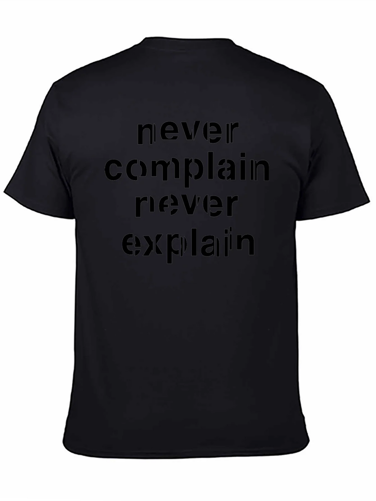 Never Complain Explain T-Shirt product image 4