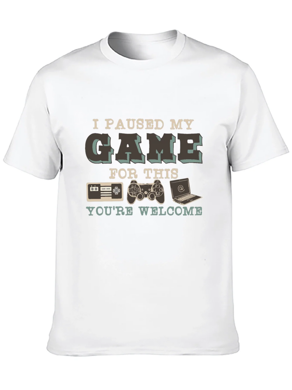 Gamer T-Shirt: I Paused My Game For This - Youre Welcome product image 9