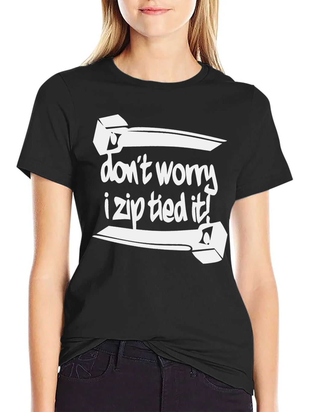 Dont Worry I Zip Tied It! Black Graphic Tee product image 2