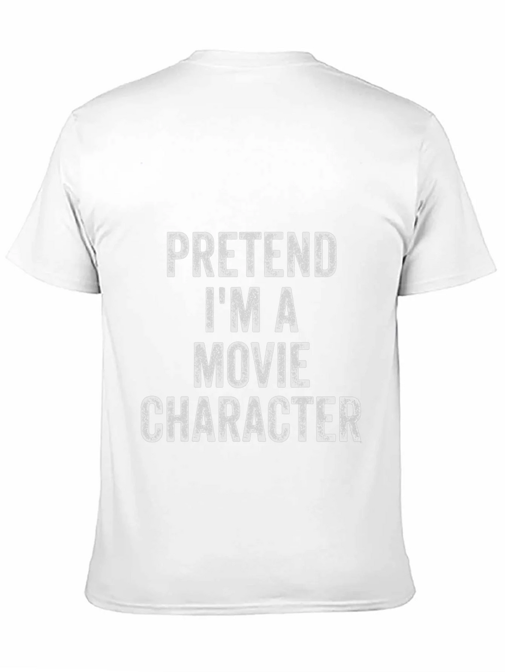 Pretend Im A Movie Character Black T-Shirt product image 10