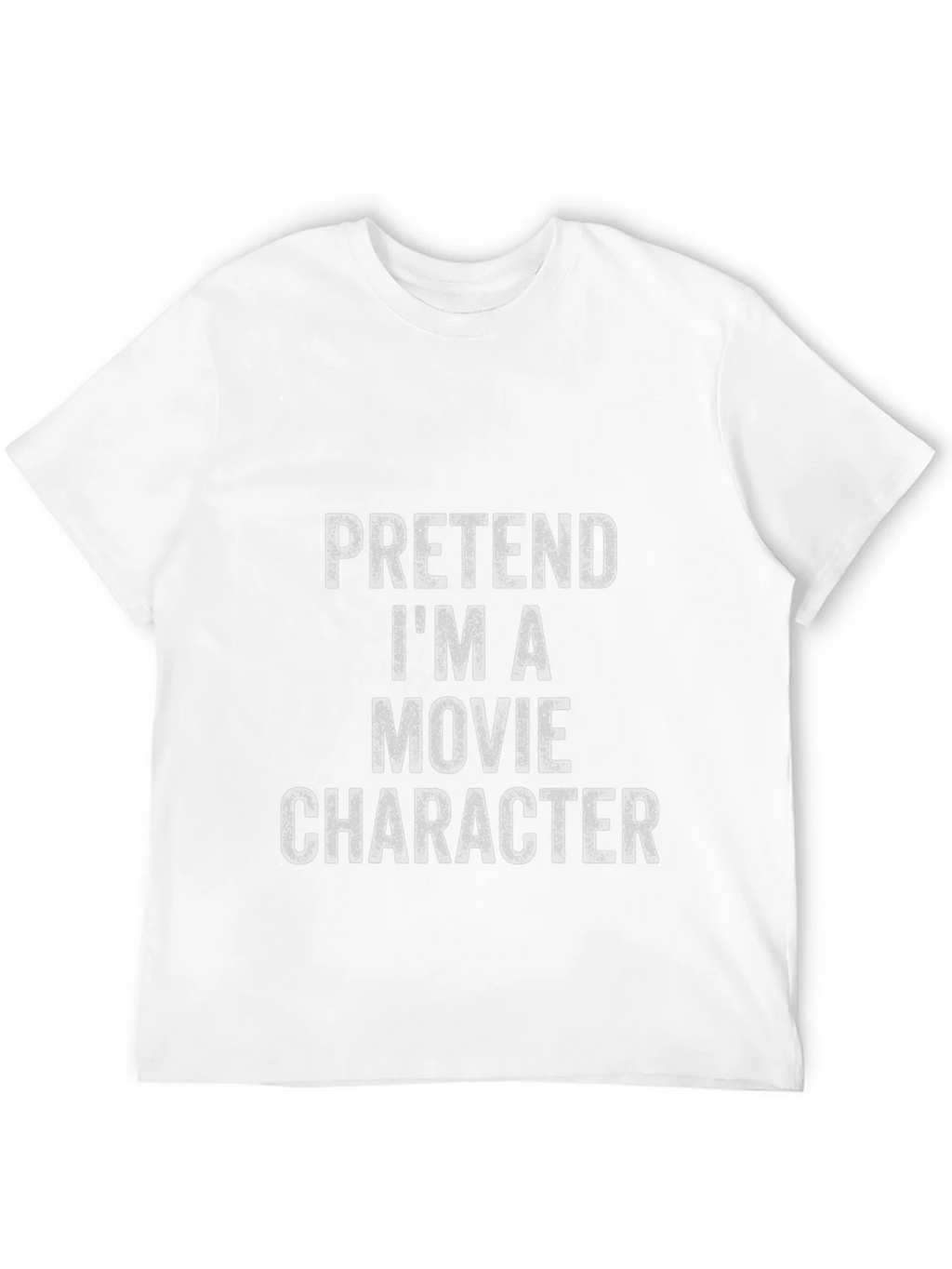 Pretend Im A Movie Character Black T-Shirt product image 11
