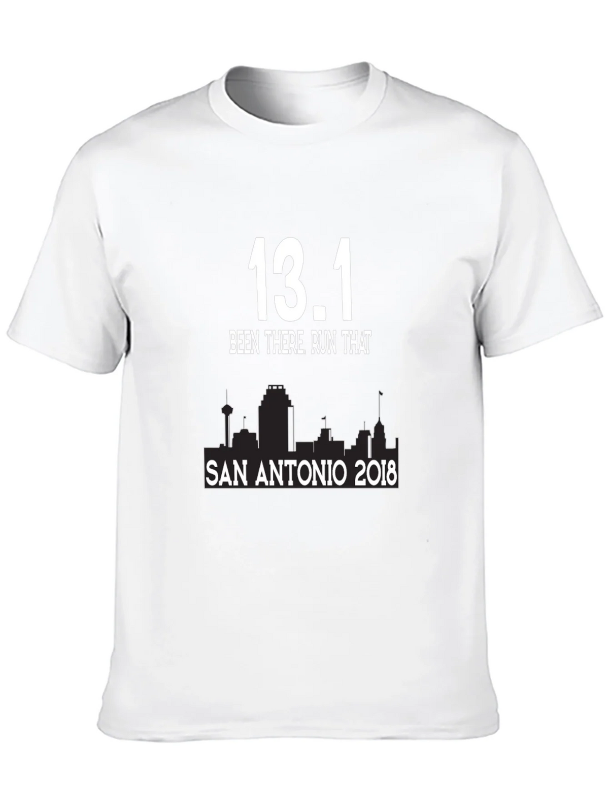 13.1 Been There Run That San Antonio 2018 T-Shirt product image 9