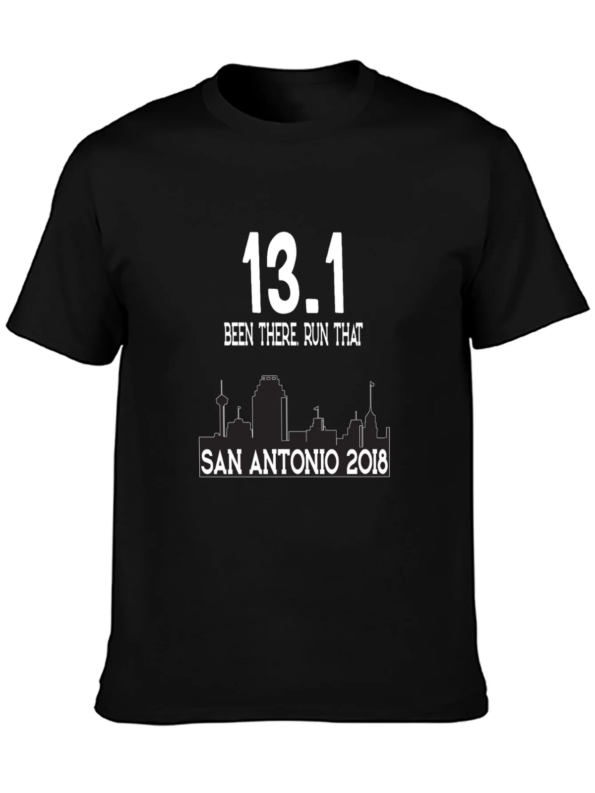 13.1 Been There Run That San Antonio 2018 T-Shirt product image 3