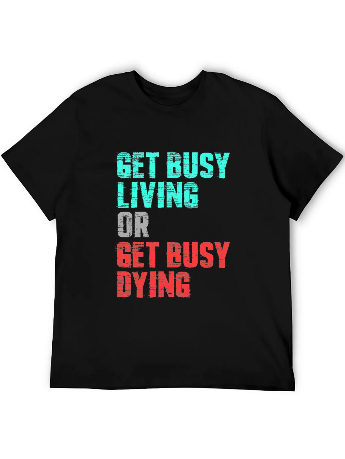 Get Busy Living Graphic Tee product image 5