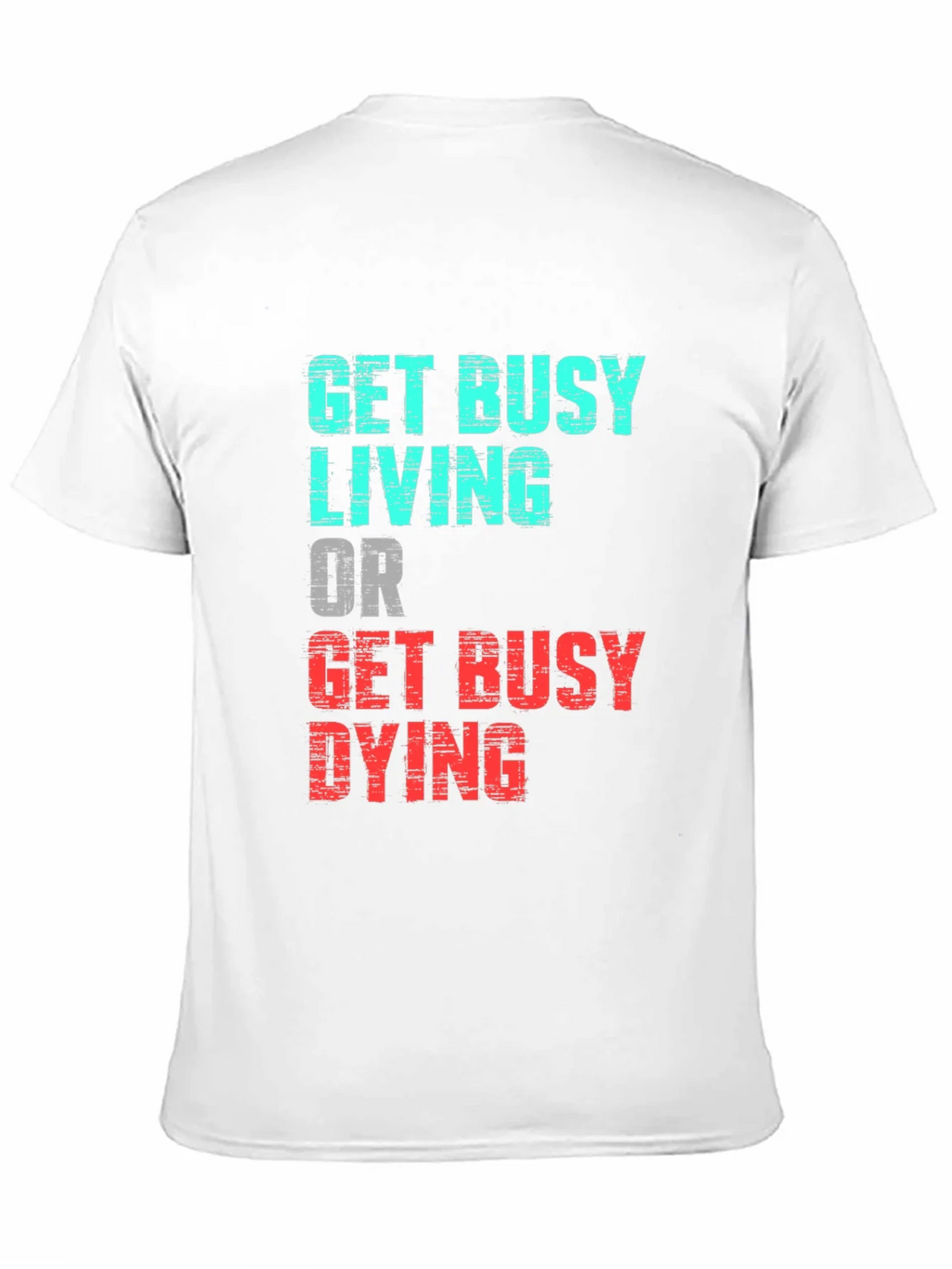 Get Busy Living Graphic Tee product image 10