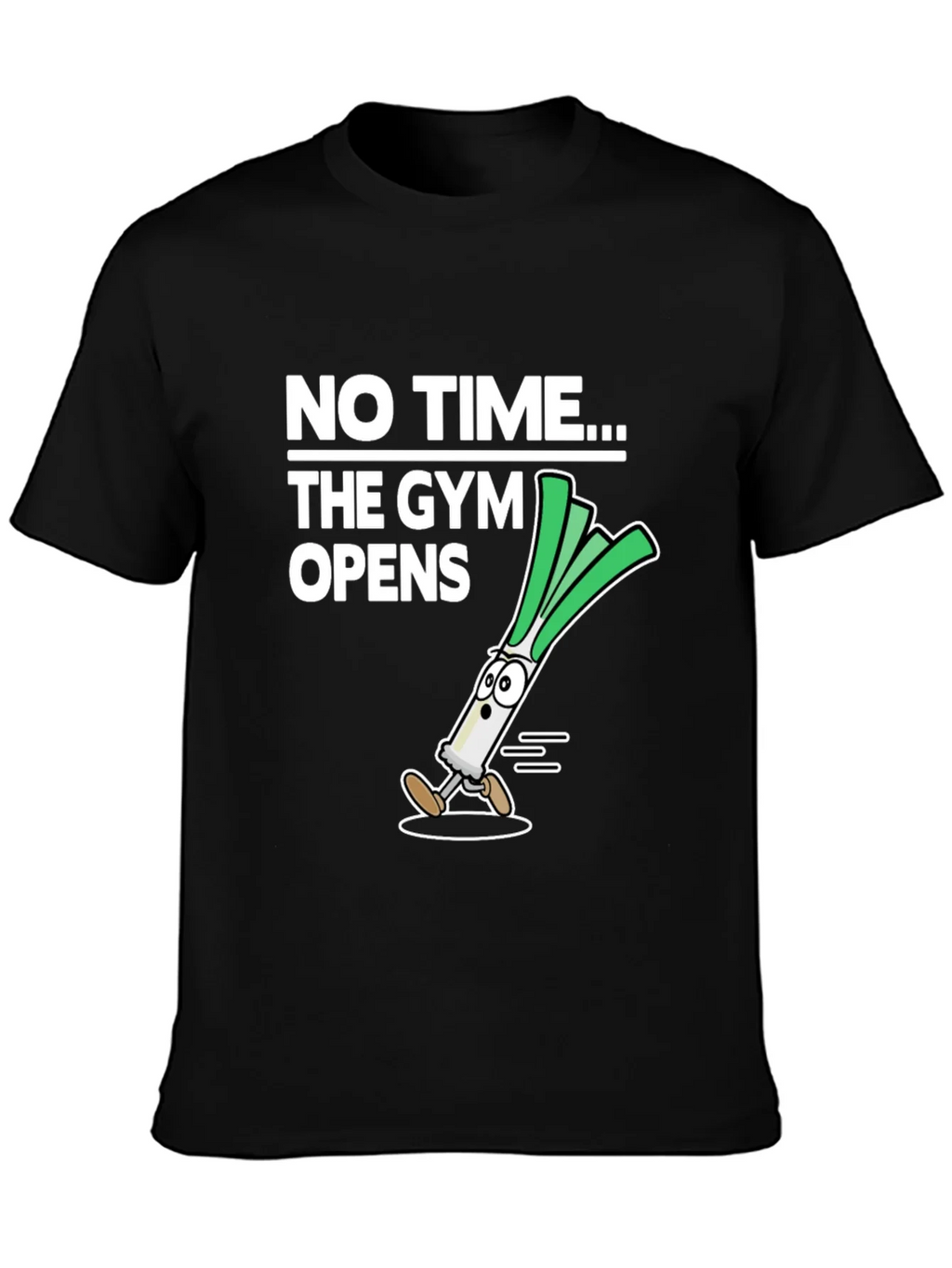No Time The Gym Opens T-Shirt - Funny Leek Design product image 3