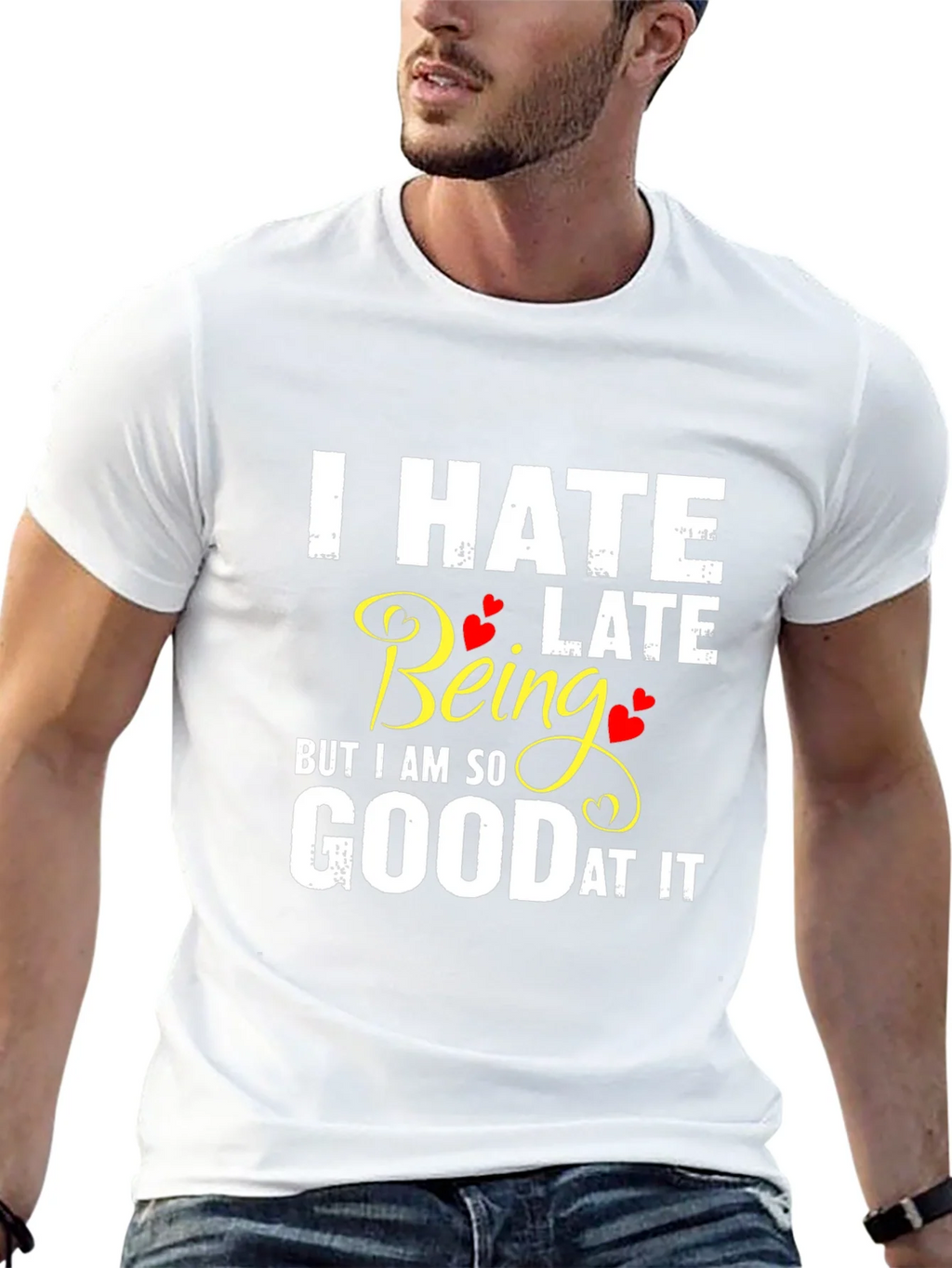 I Hate Being Late Funny Graphic Tee product image 12