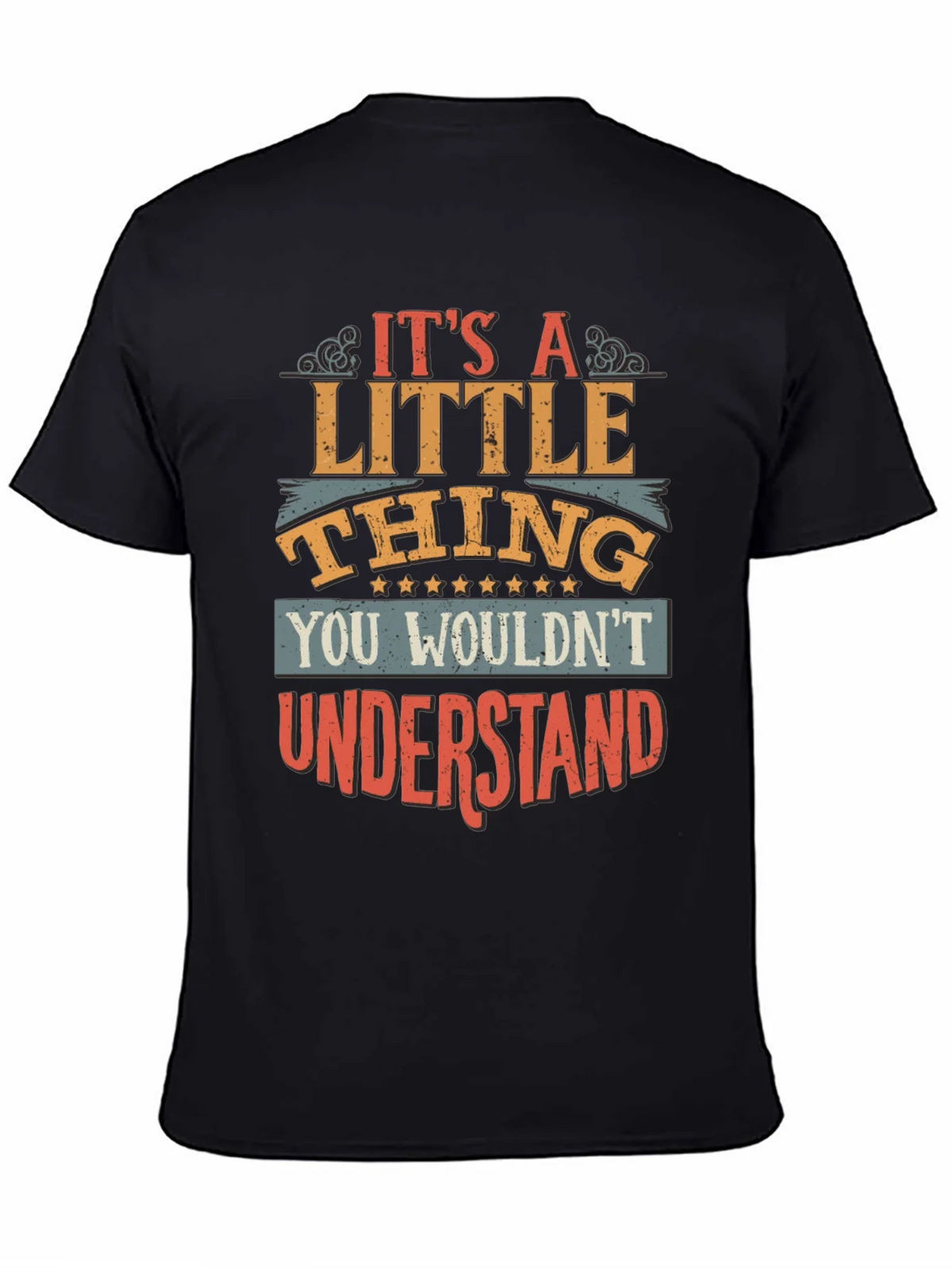 Its A Little Thing T-Shirt product image 4
