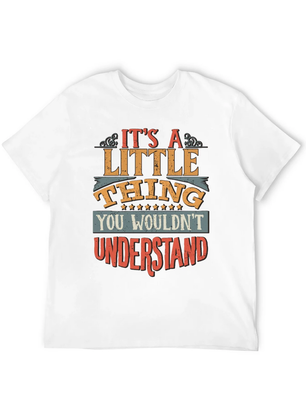 Its A Little Thing T-Shirt product image 11