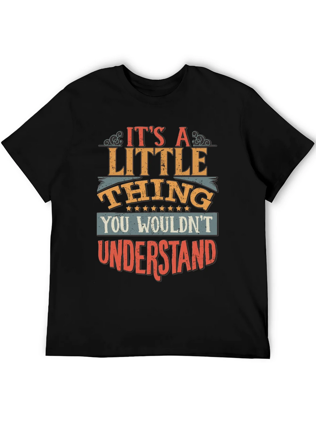 Its A Little Thing T-Shirt product image 5