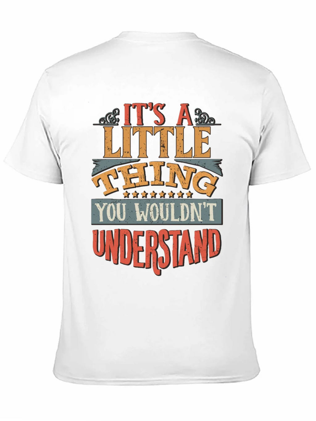 Its A Little Thing T-Shirt product image 10