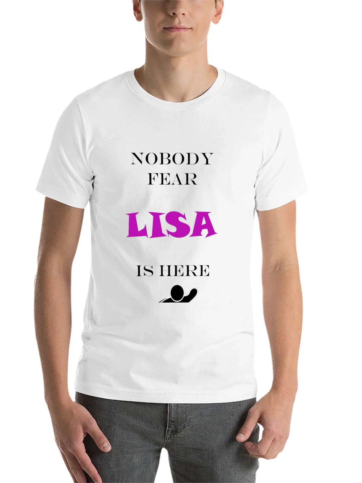 Nobody Fear Lisa Is Here T-Shirt - Funny Graphic Tee product image 10