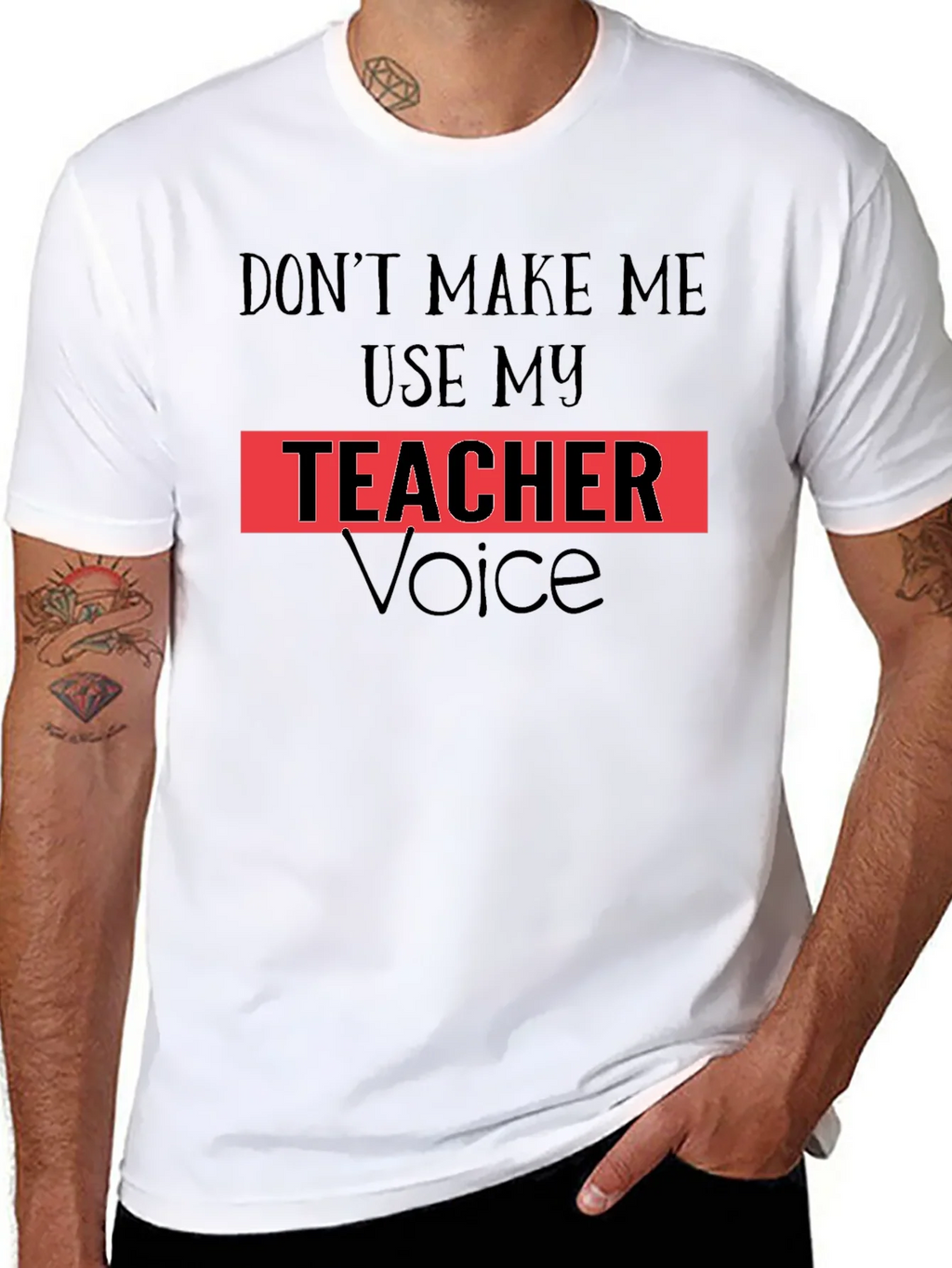 Dont Make Me Use My Teacher Voice T-Shirt product image 5