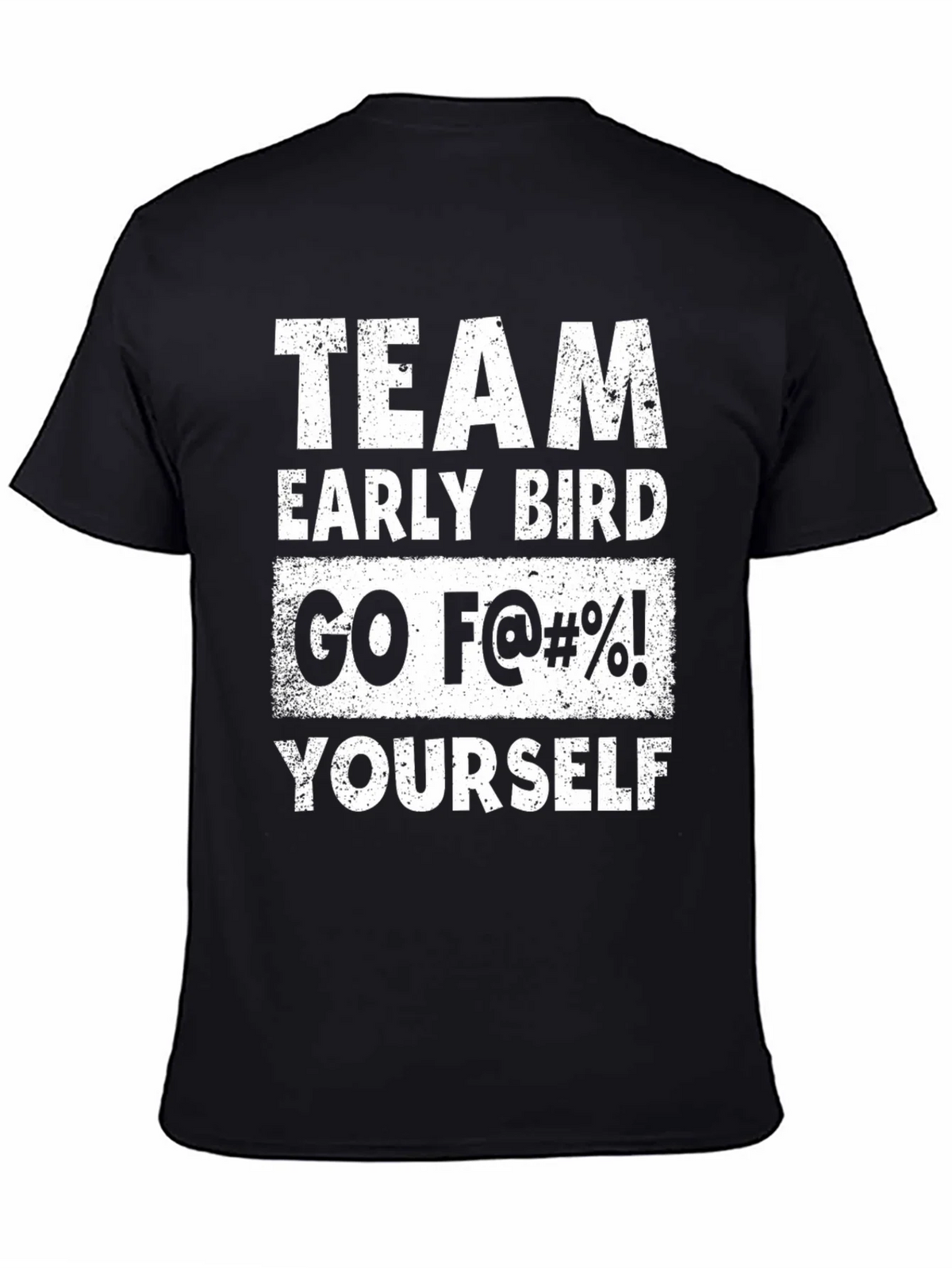 Team Early Bird Funny Graphic Tee product image 4