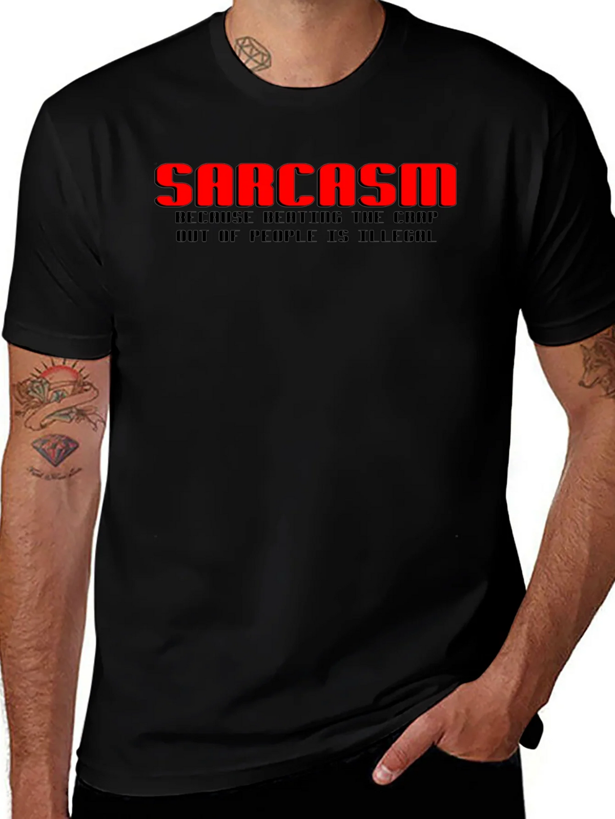 Sarcasm T-Shirt: Because Beating the Crap Out of People Is product image 1