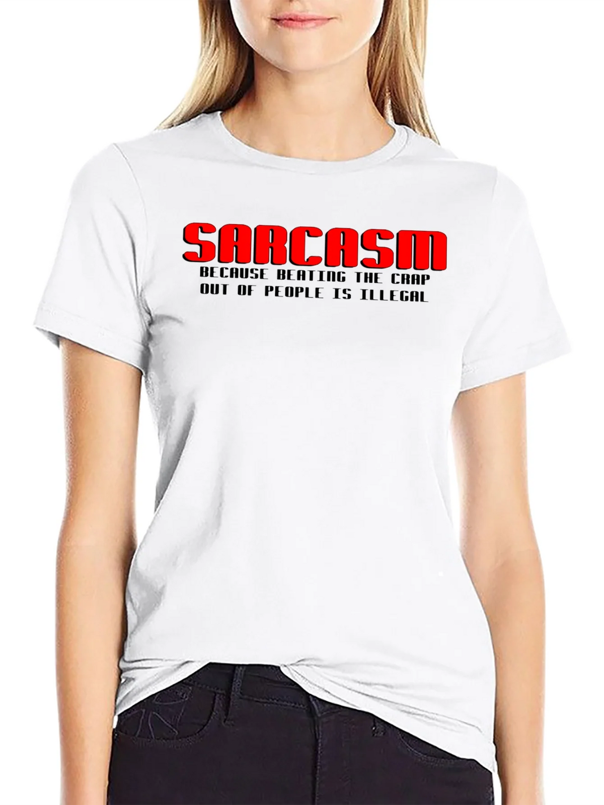 Sarcasm T-Shirt: Because Beating the Crap Out of People Is product image 8