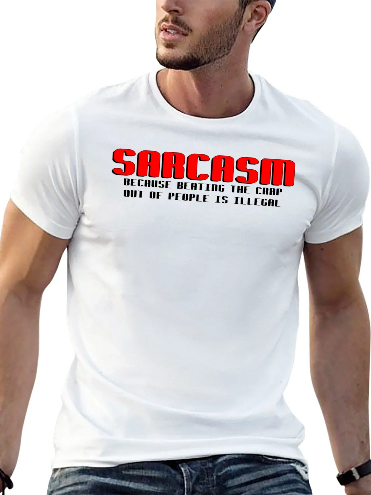 Sarcasm T-Shirt: Because Beating the Crap Out of People Is product image 12