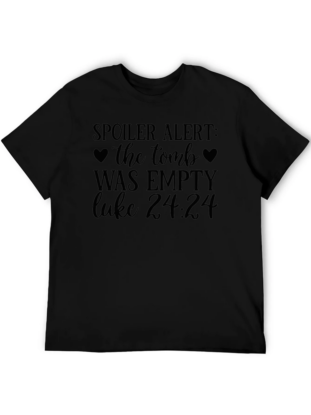 Spoiler Alert Tomb Empty Luke 24:24 Christian T-Shirt product image 5