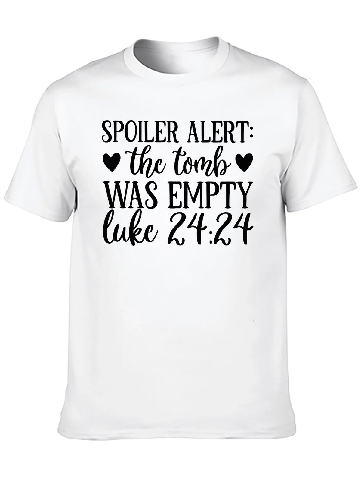 Spoiler Alert Tomb Empty Luke 24:24 Christian T-Shirt product image 9