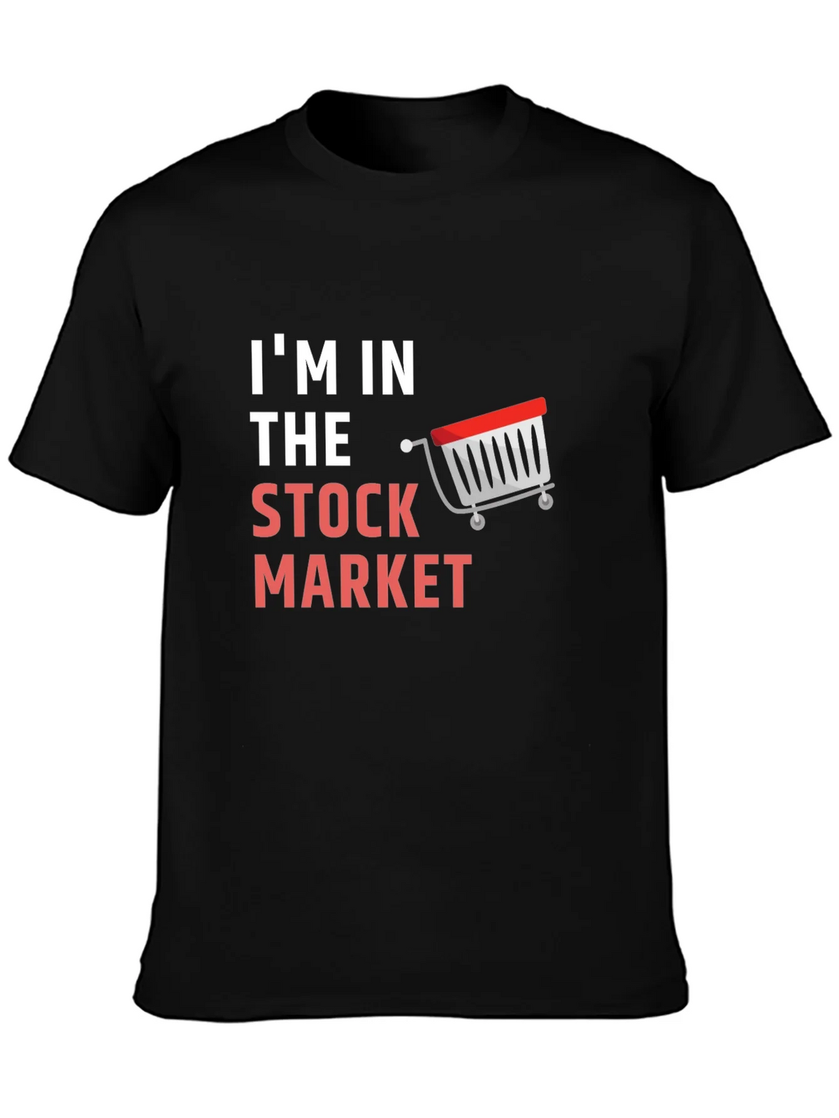 Im In The Stock Market T-Shirt product image 3
