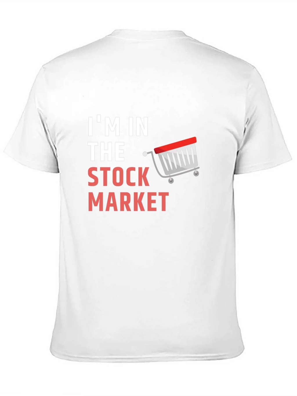 Im In The Stock Market T-Shirt product image 10