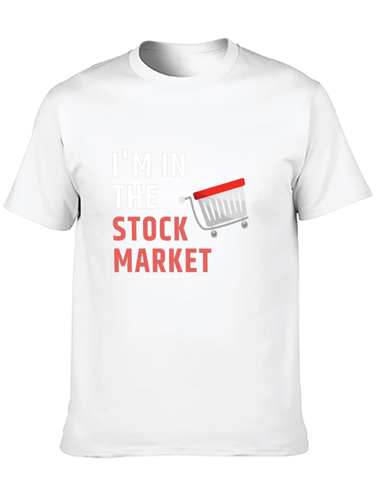 Im In The Stock Market T-Shirt product image 9