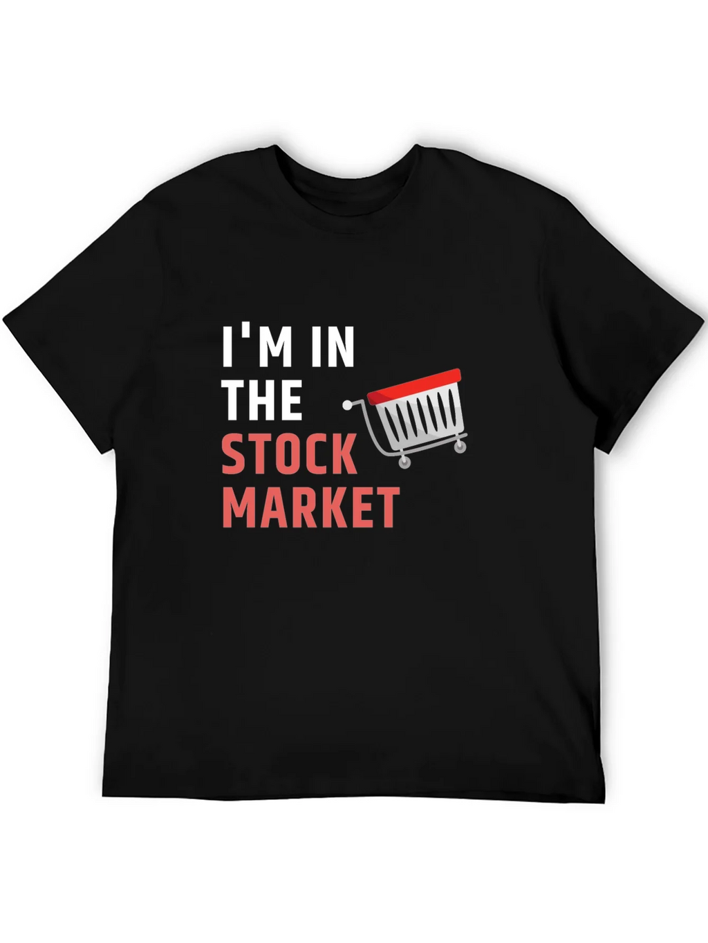 Im In The Stock Market T-Shirt product image 5