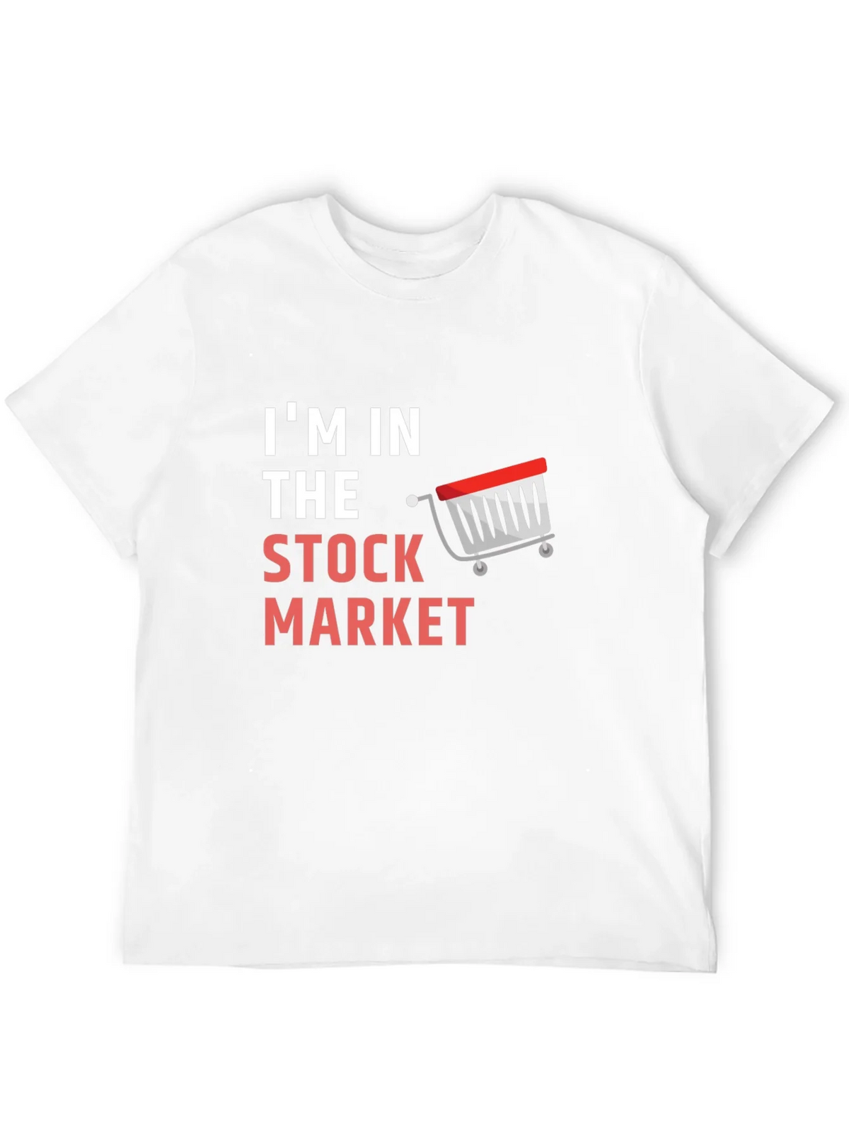 Im In The Stock Market T-Shirt product image 11