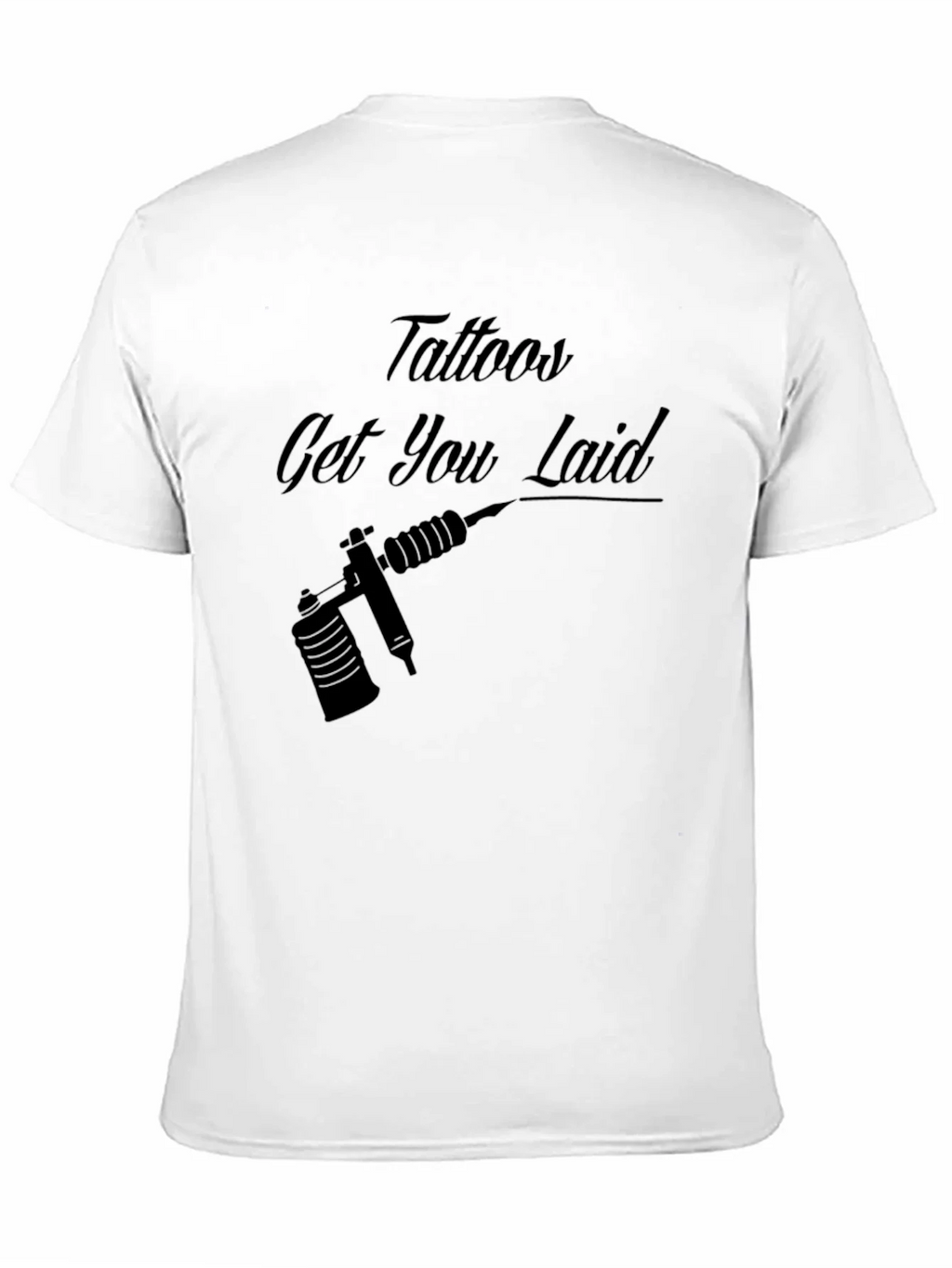 Tattoos Get You Laid Black Graphic Tee product image 10