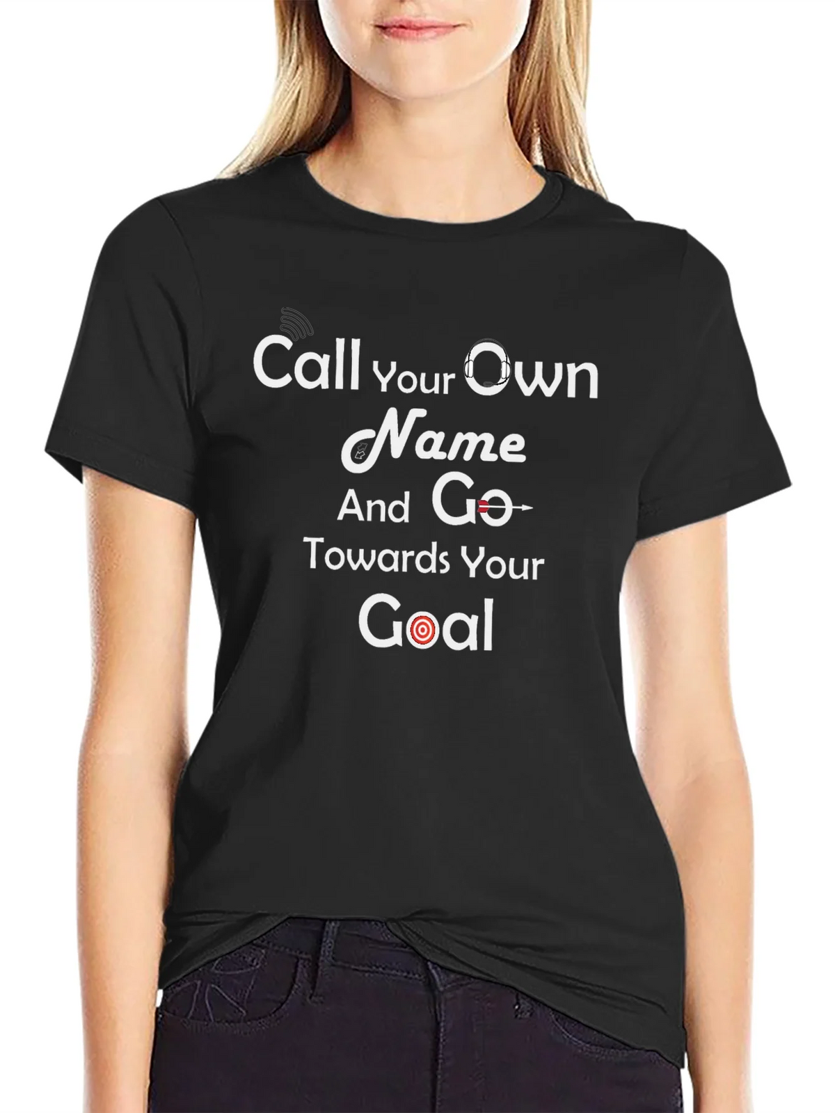 Motivational Black T-Shirt - Call Your Own Name Goal product image 2