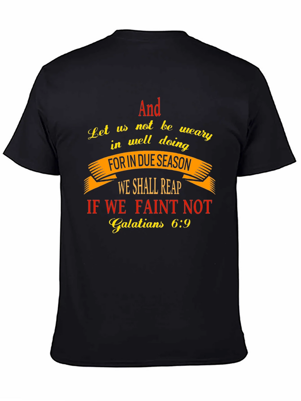 Faith-Based T-Shirt - Galatians 6:9 Scripture Design product image 4
