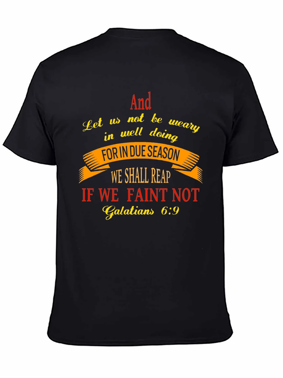 Faith-Based T-Shirt - Galatians 6:9 Scripture Design product image 4
