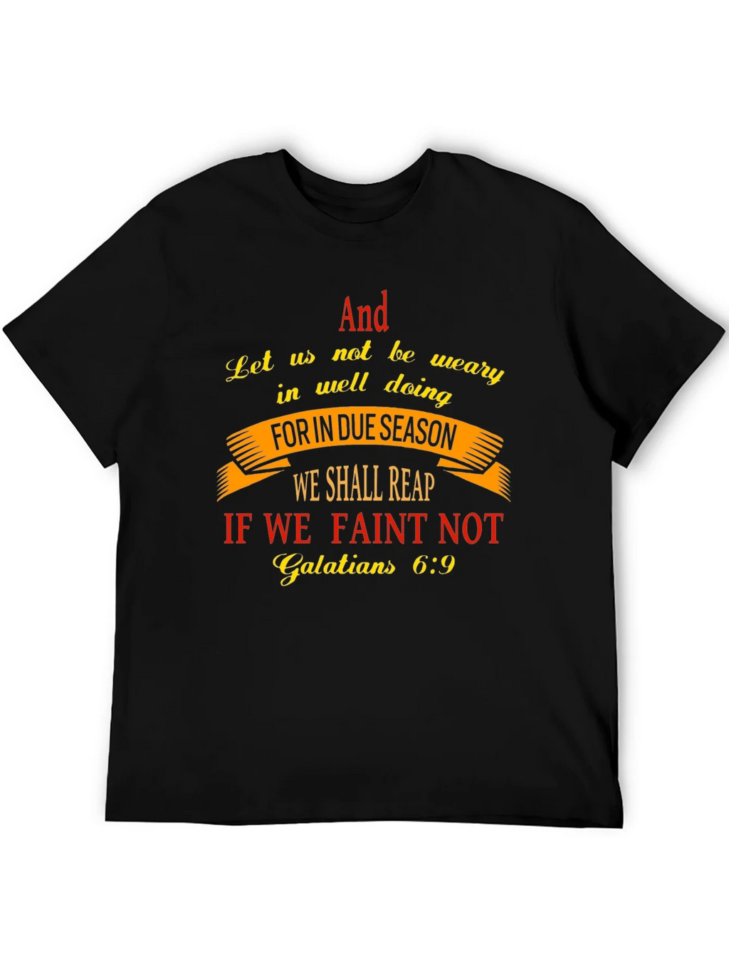 Faith-Based T-Shirt - Galatians 6:9 Scripture Design product image 5