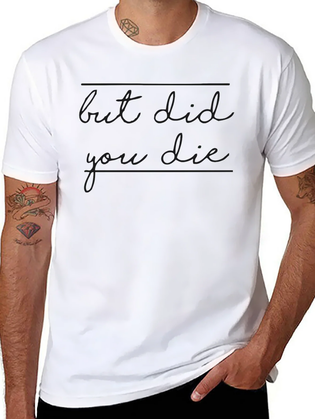 But Did You Die T-Shirt - Funny Workout Tee product image 7