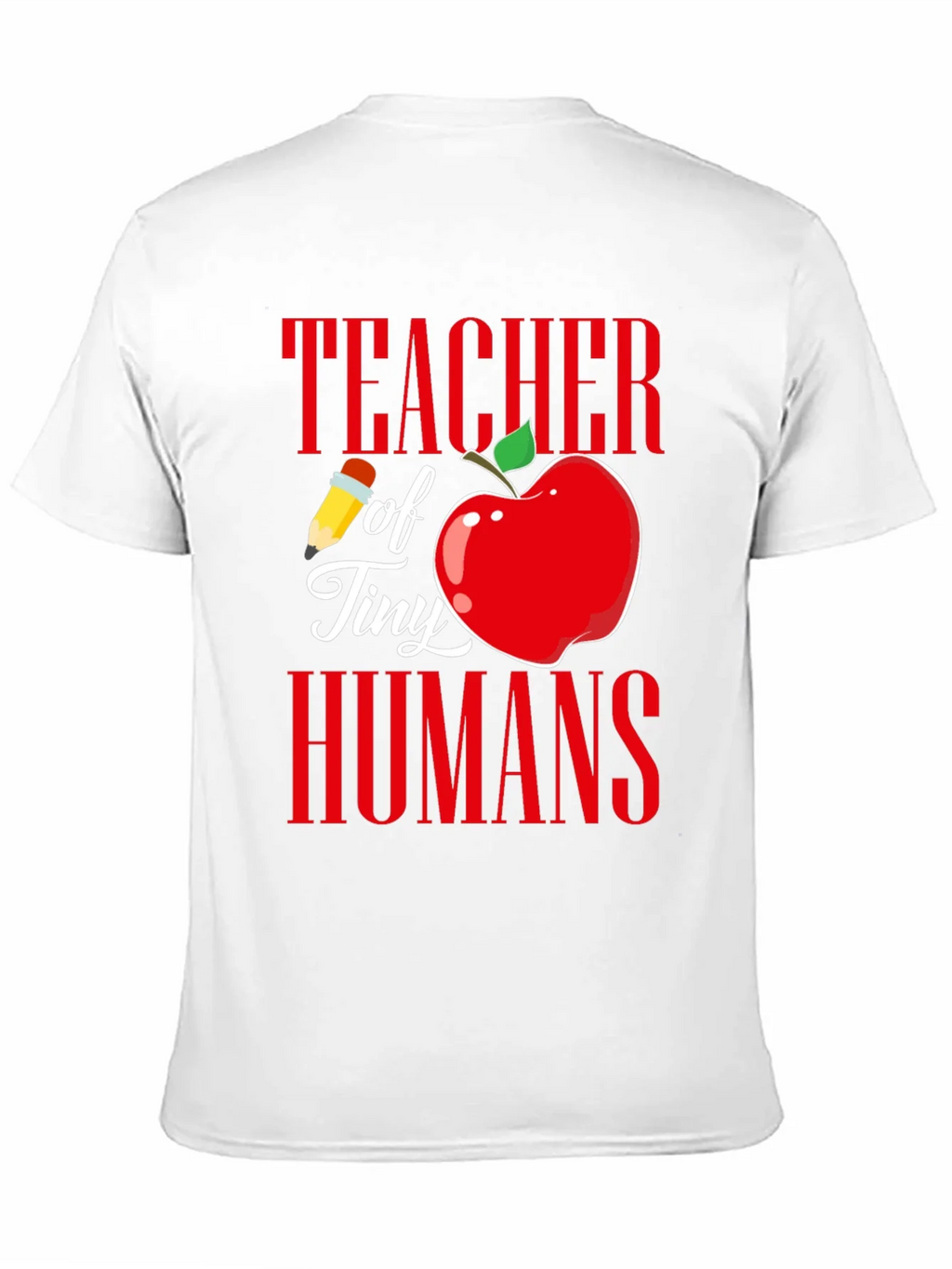 Teacher of Tiny Humans Graphic T-Shirt product image 10