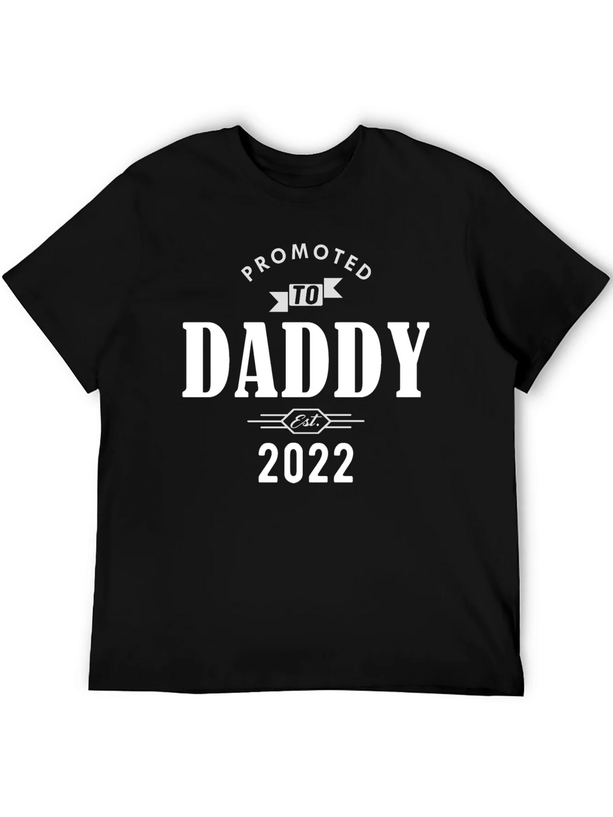 Promoted to Daddy Est. 2022 Black T-Shirt product image 4