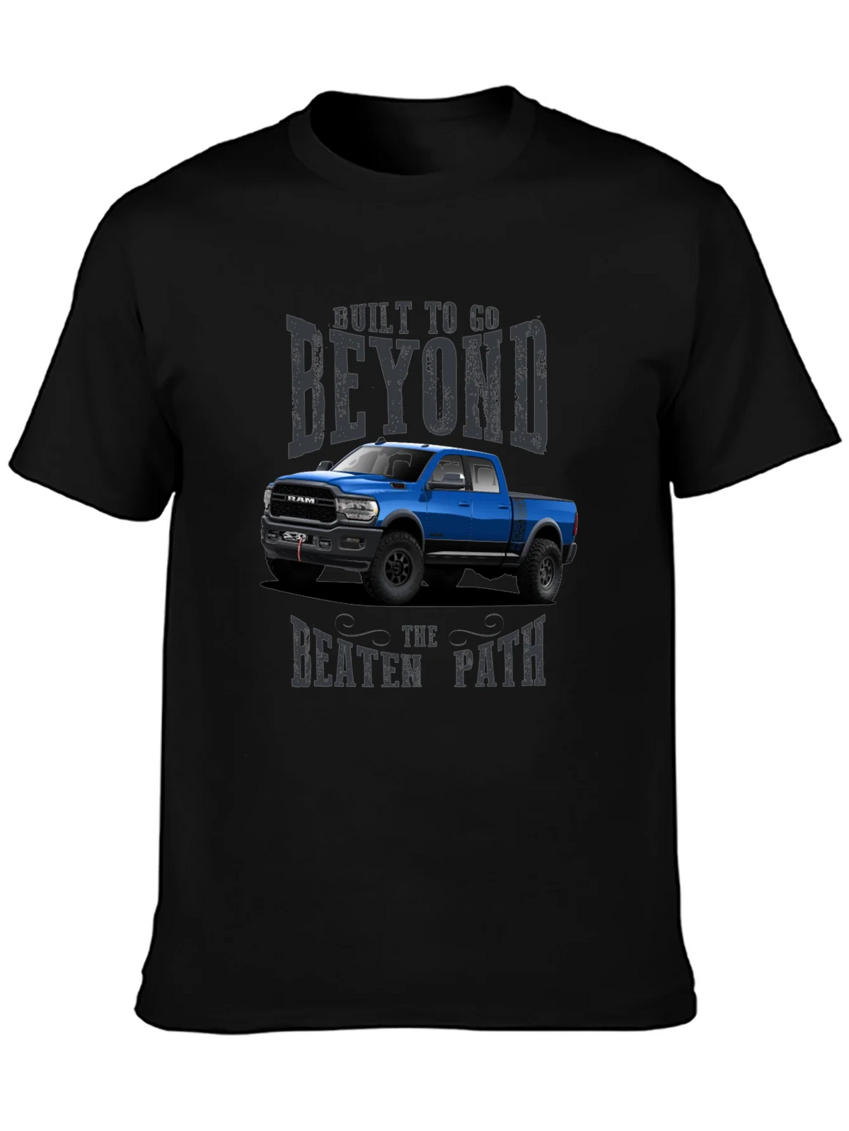 Built To Go Beyond Ram Truck Graphic T-Shirt product image 3