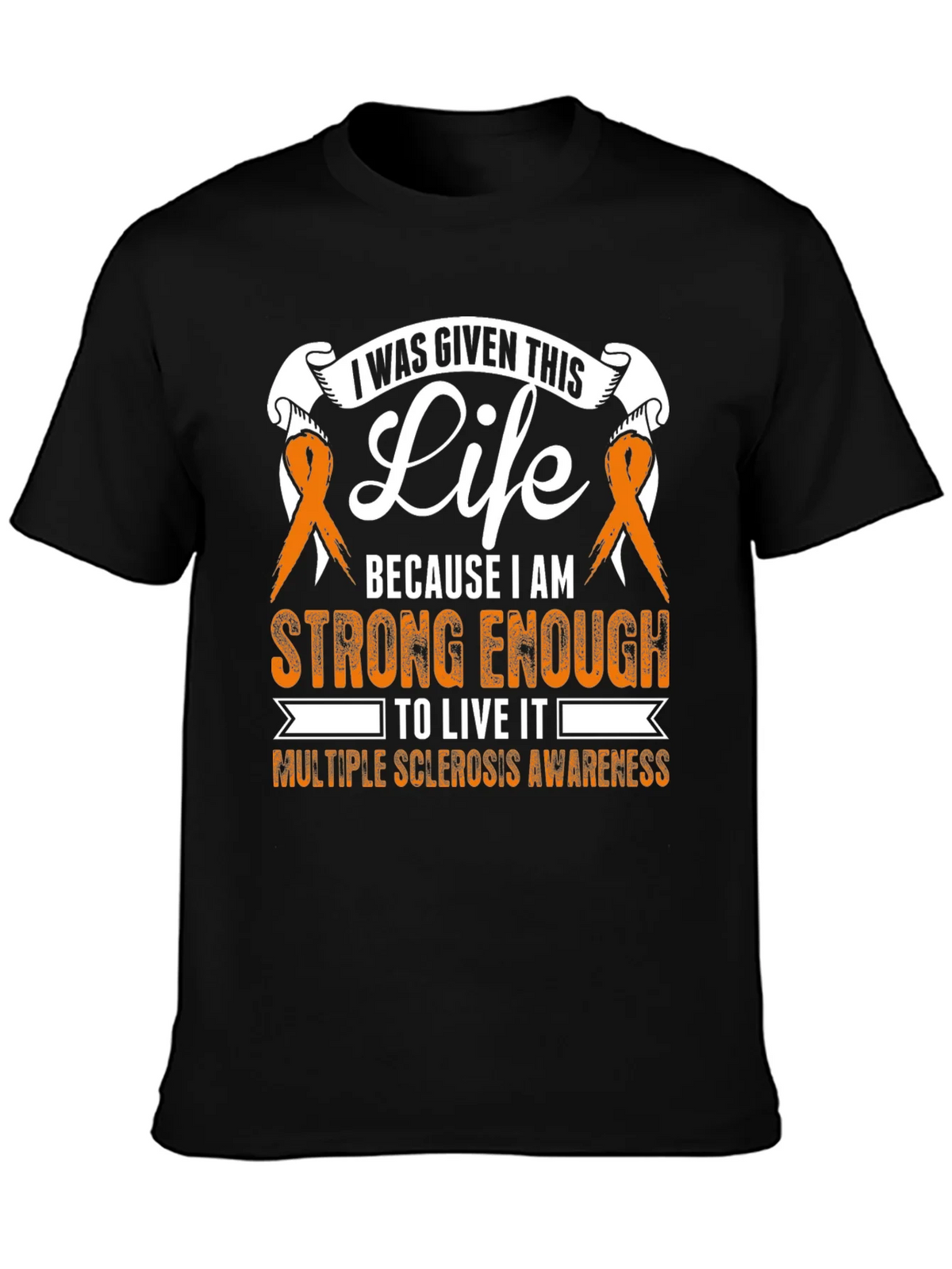 Multiple Sclerosis Awareness T-Shirt: I Was Given This Life product image 3