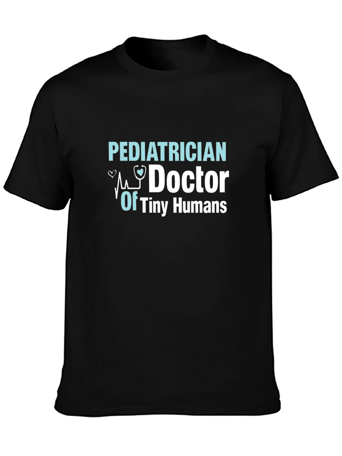 Pediatrician Doctor Of Tiny Humans T-Shirt product image 3