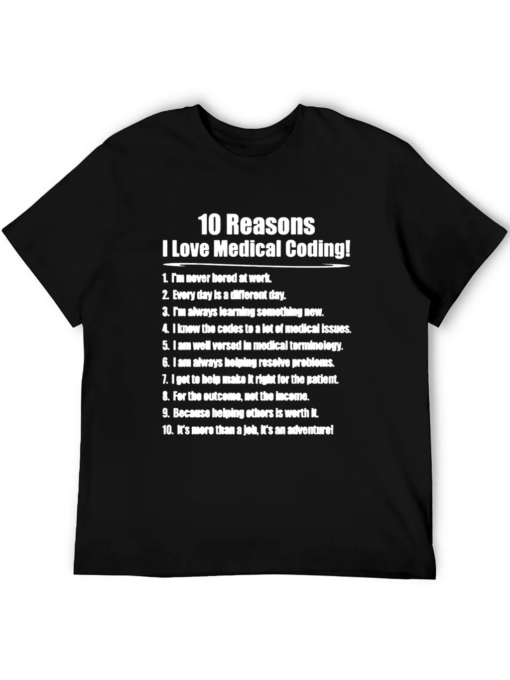 Medical Coding T-Shirt - 10 Reasons to Love product image 5