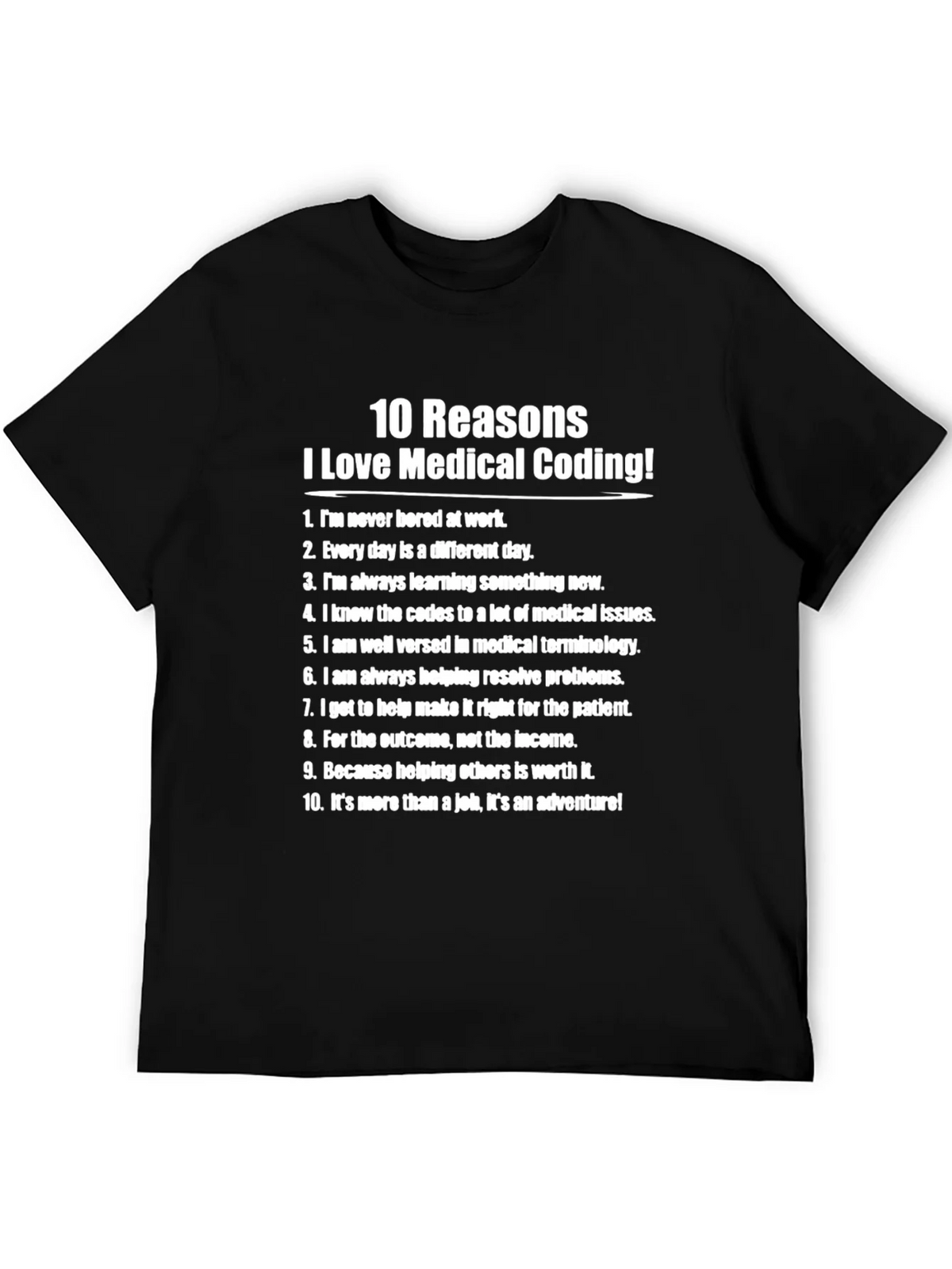 Medical Coding T-Shirt - 10 Reasons to Love product image 5