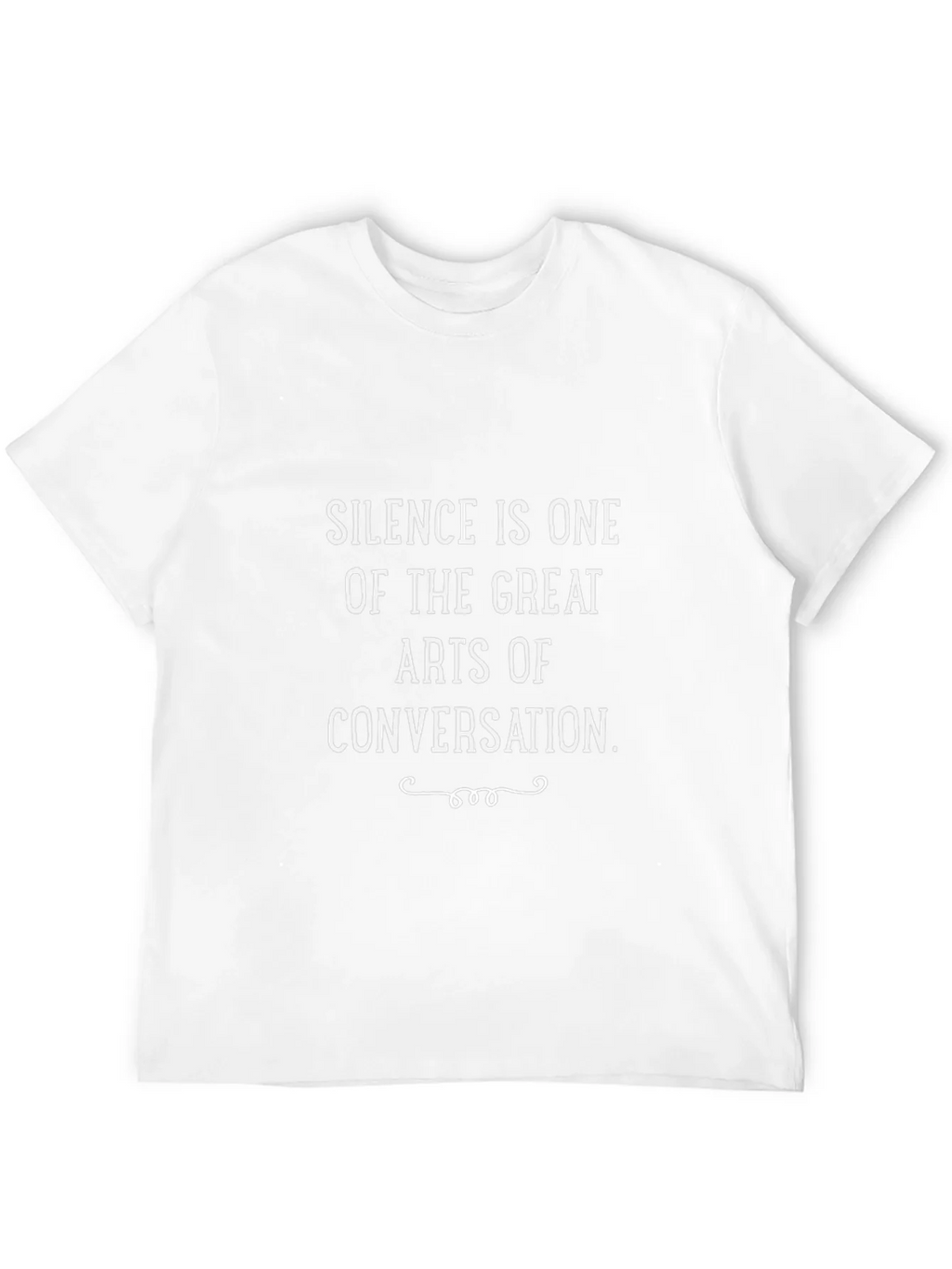 Silence is One of the Great Arts T-Shirt product image 11