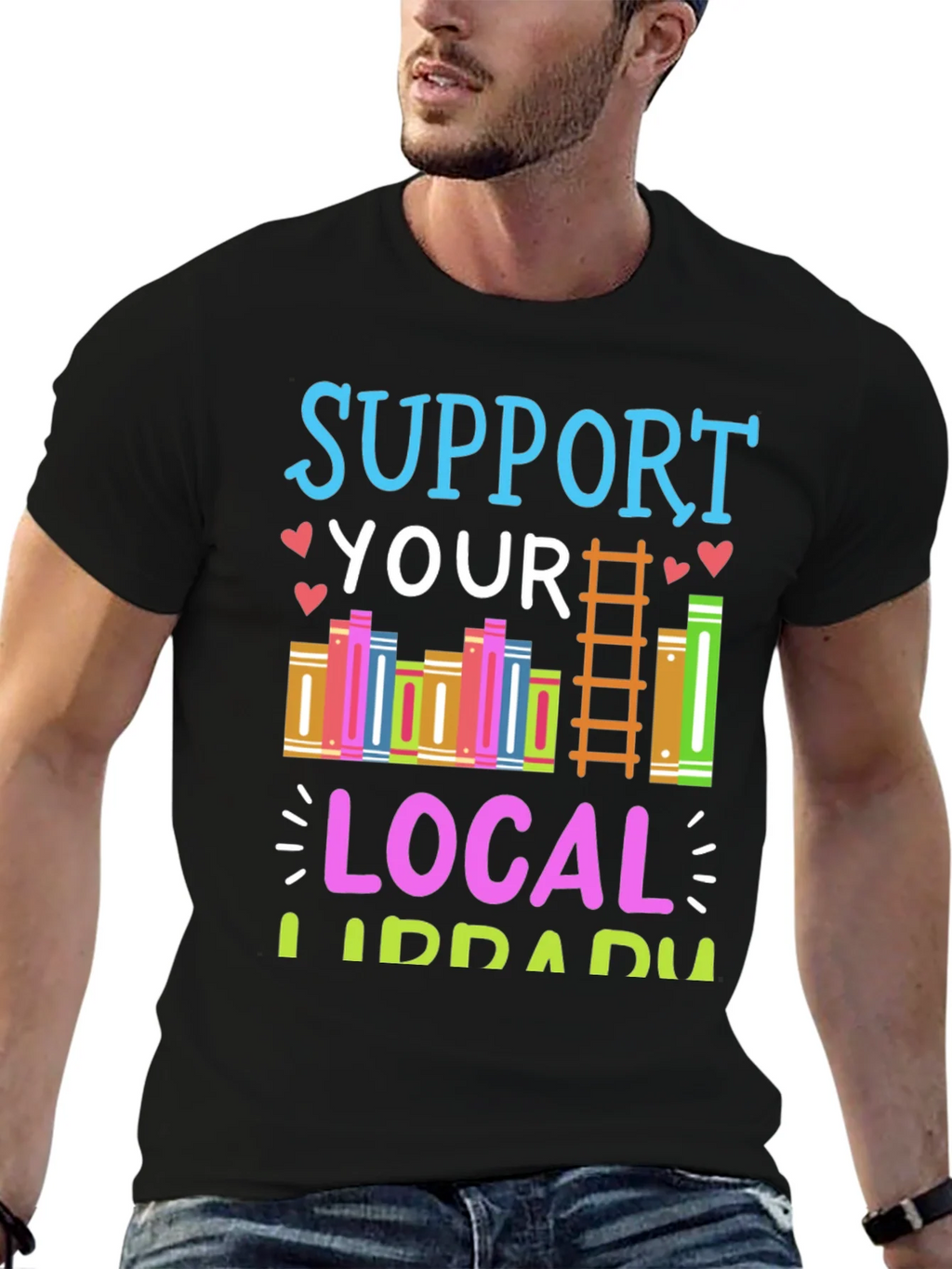 Support Your Local Library T-Shirt product image 6