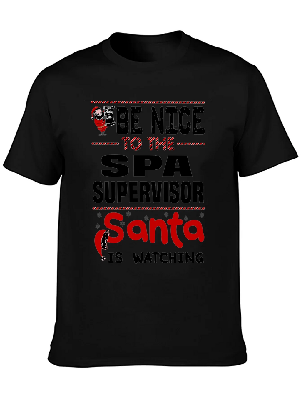 Be Nice to Spa Supervisor Santa Watching T-Shirt product image 3