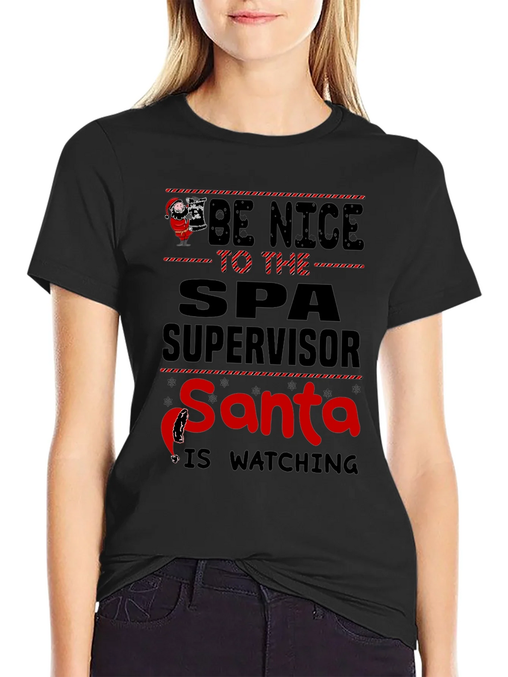 Be Nice to Spa Supervisor Santa Watching T-Shirt product image 2