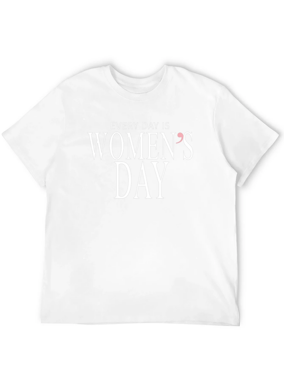 Every Day is Womens T-Shirt product image 11
